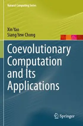 Yao / Chong |  Coevolutionary Computation and Its Applications | Buch |  Sack Fachmedien