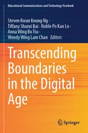 Ng / Bai / Lo |  Transcending Boundaries in the Digital Age | Buch |  Sack Fachmedien