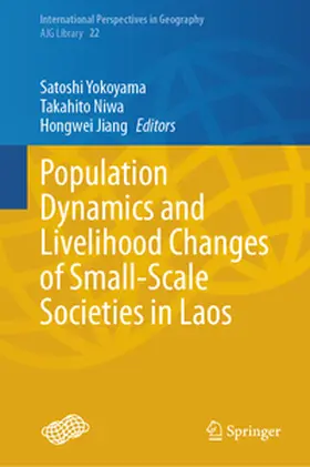 Yokoyama / Niwa / Jiang | Population Dynamics and Livelihood Changes of Small-Scale Societies in Laos | E-Book | sack.de