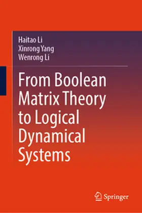 Li / Yang |  From Boolean Matrix Theory to Logical Dynamical Systems | eBook | Sack Fachmedien