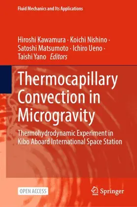 Kawamura / Nishino / Matsumoto |  Thermocapillary Convection in Microgravity | Buch |  Sack Fachmedien
