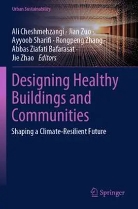 Cheshmehzangi / Zuo / Sharifi |  Designing Healthy Buildings and Communities | Buch |  Sack Fachmedien