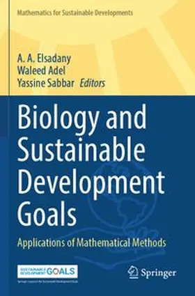 Elsadany / Adel / Sabbar |  Biology and Sustainable Development Goals | Buch |  Sack Fachmedien