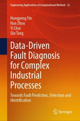Yin / Tang / Zhou |  Data-Driven Fault Diagnosis for Complex Industrial Processes | Buch |  Sack Fachmedien
