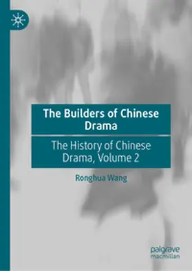 Wang | The Builders of Chinese Drama | E-Book | www.sack.de