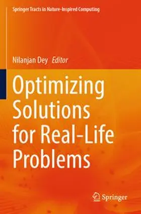 Dey |  Optimizing Solutions for Real-Life Problems | Buch |  Sack Fachmedien
