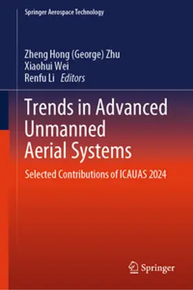 Zhu / Wei / Li |  Trends in Advanced Unmanned Aerial Systems | eBook | Sack Fachmedien