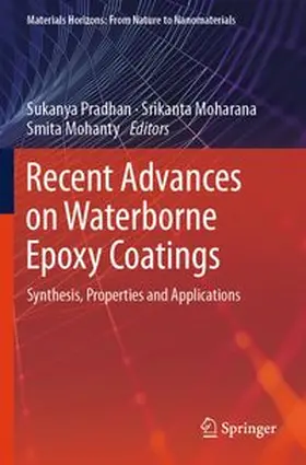 Pradhan / Moharana / Mohanty | Recent Advances on Waterborne Epoxy Coatings | Buch | 978-981-963262-6 | www.sack.de