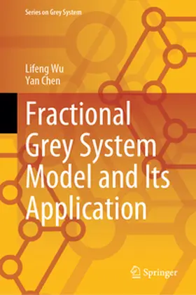 Wu / Chen |  Fractional Grey System Model and Its Application | eBook | Sack Fachmedien