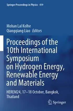 Lal Kolhe / Liao |  Proceedings of the 10th International Symposium on Hydrogen Energy, Renewable Energy and Materials | Buch |  Sack Fachmedien