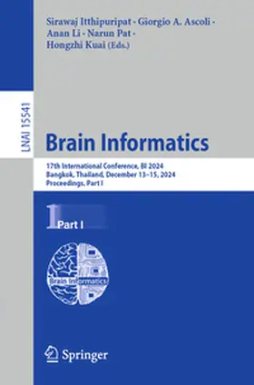 Itthipuripat / Ascoli / Li | Brain Informatics | E-Book | sack.de