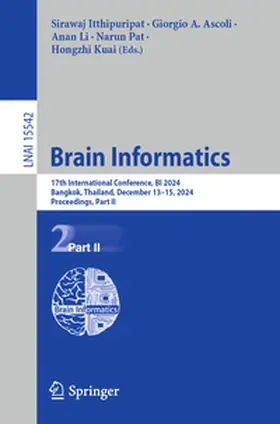 Itthipuripat / Ascoli / Li | Brain Informatics | E-Book | www.sack.de