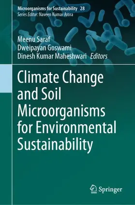 Saraf / Maheshwari / Goswami |  Climate Change and Soil Microorganisms for Environmental Sustainability | Buch |  Sack Fachmedien
