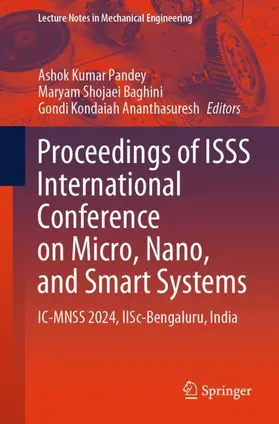 Pandey / Ananthasuresh / Shojaei Baghini |  Proceedings of ISSS International Conference on Micro, Nano, and Smart Systems | Buch |  Sack Fachmedien