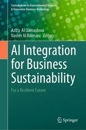 Al Baimani / Al Qamashoui |  AI Integration for Business Sustainability | Buch |  Sack Fachmedien