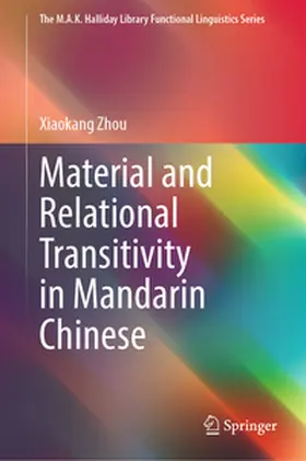 Zhou | Material and Relational Transitivity in Mandarin Chinese | E-Book | sack.de