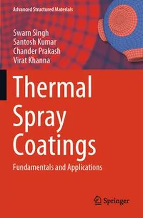 Singh / Kumar / Prakash |  Thermal Spray Coatings | Buch |  Sack Fachmedien