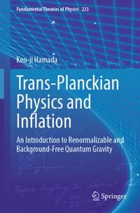 Hamada | Trans-Planckian Physics and Inflation | Buch | 978-981-963478-1 | www.sack.de