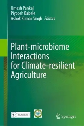 Pankaj / Singh / Babele |  Plant-microbiome Interactions for Climate-resilient Agriculture | Buch |  Sack Fachmedien