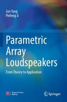 Yang / Ji |  Parametric Array Loudspeakers | Buch |  Sack Fachmedien