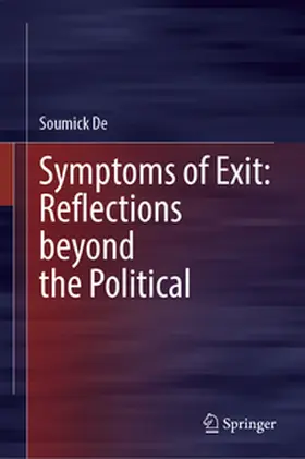 De |  Symptoms of Exit: Reflections beyond the Political | eBook | Sack Fachmedien