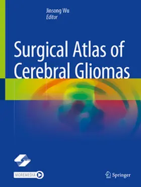 Wu | Surgical Atlas of Cerebral Gliomas | E-Book | www.sack.de