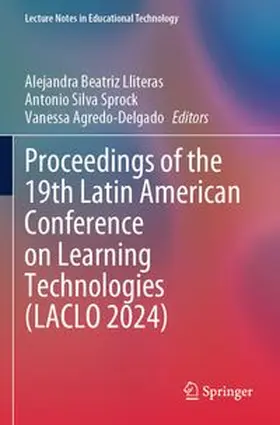 Lliteras / Sprock / Agredo-Delgado |  Proceedings of the 19th Latin American Conference on Learning Technologies (LACLO 2024) | Buch |  Sack Fachmedien