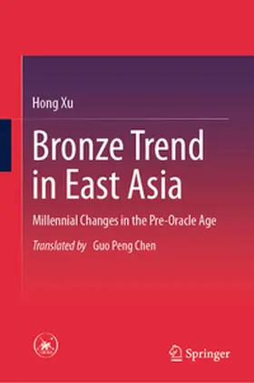 Xu |  Bronze Trend in East Asia | eBook | Sack Fachmedien