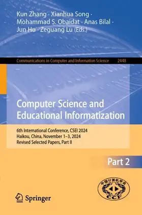 Zhang / Song / Lu |  Computer Science and Educational Informatization | Buch |  Sack Fachmedien
