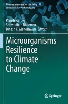 Pandey / Dheeman / Maheshwari |  Microorganisms Resilience to Climate Change | Buch |  Sack Fachmedien