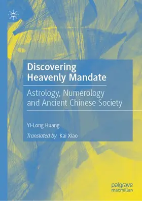 Huang | Discovering Heavenly Mandate | Buch | 978-981-963799-7 | www.sack.de