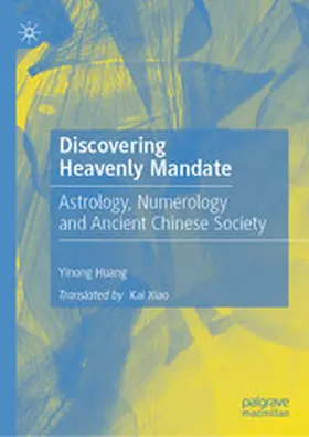 Huang |  Discovering Heavenly Mandate | eBook | Sack Fachmedien