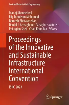 Khandelwal / Mohamad / Bhatawdekar | Proceedings of the Innovative and Sustainable Infrastructure International Convention | Buch | 978-981-963803-1 | sack.de