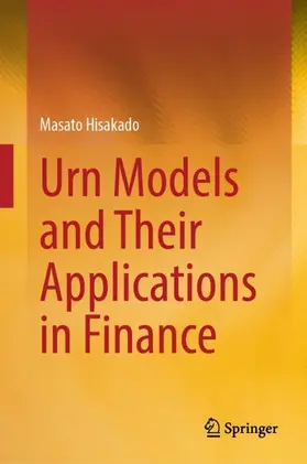 Hisakado |  Urn Models and Their Applications in Finance | Buch |  Sack Fachmedien