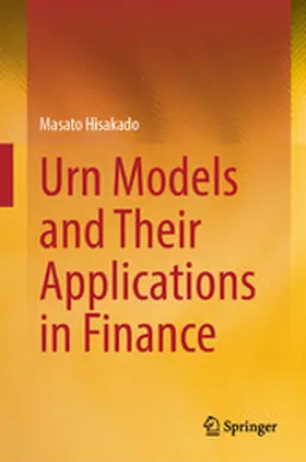 Hisakado | Urn Models and Their Applications in Finance | E-Book | www.sack.de