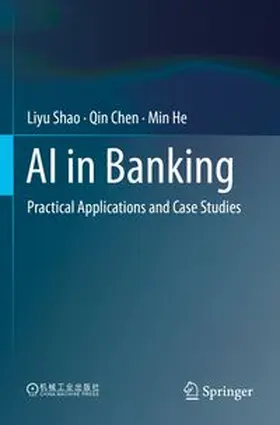 Shao / Chen / He |  AI in Banking | Buch |  Sack Fachmedien