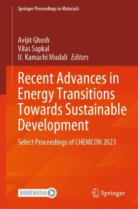Ghosh / Sapkal / Kamachi Mudali |  Recent Advances in Energy Transitions Towards Sustainable Development | Buch |  Sack Fachmedien