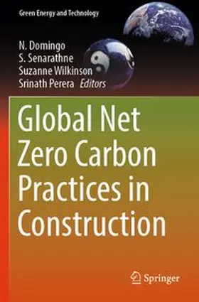 Domingo / Senarathne / Wilkinson | Global Net Zero Carbon Practices in Construction | Buch | 978-981-963855-0 | www.sack.de