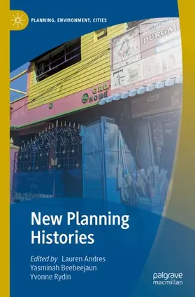 Andres / Beebeejaun / Rydin |  New Planning Histories | Buch |  Sack Fachmedien
