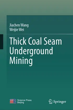 Wang / Wei | Thick Coal Seam Underground Mining | E-Book | www.sack.de