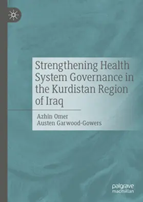 Omer / Garwood-Gowers | Strengthening Health System Governance in the Kurdistan Region of Iraq | E-Book | www.sack.de
