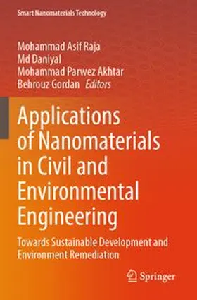 Raja / Daniyal / Akhtar |  Applications of Nanomaterials in Civil and Environmental Engineering | Buch |  Sack Fachmedien