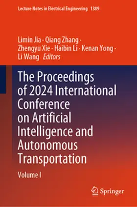 Jia / Zhang / Xie | The Proceedings of 2024 International Conference on Artificial Intelligence and Autonomous Transportation | E-Book | sack.de