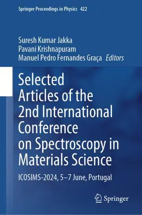 Jakka / Krishnapuram / Graça |  Selected Articles of the 2nd International Conference on Spectroscopy in Materials Science | Buch |  Sack Fachmedien