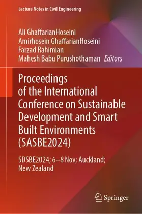 GhaffarianHoseini / Ghaffarianhoseini / Rahimian |  Proceedings of the International Conference on Smart and Sustainable Built Environment (SASBE 2024) | Buch |  Sack Fachmedien