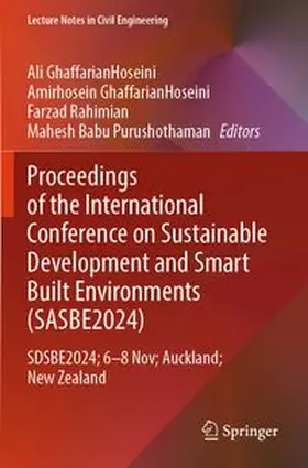 GhaffarianHoseini / Ghaffarianhoseini / Rahimian |  Proceedings of the International Conference on Smart and Sustainable Built Environment (SASBE 2024) | Buch |  Sack Fachmedien