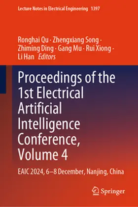 Qu / Song / Ding |  Proceedings of the 1st Electrical Artificial Intelligence Conference, Volume 4 | eBook | Sack Fachmedien