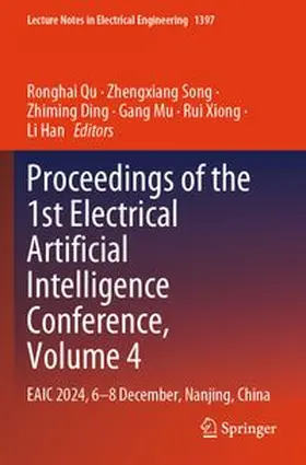Qu / Song / Ding |  Proceedings of the 1st Electrical Artificial Intelligence Conference, Volume 4 | Buch |  Sack Fachmedien