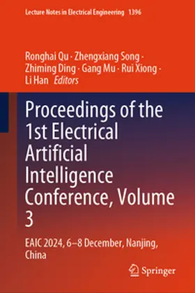 Qu / Song / Ding |  Proceedings of the 1st Electrical Artificial Intelligence Conference, Volume 3 | eBook | Sack Fachmedien