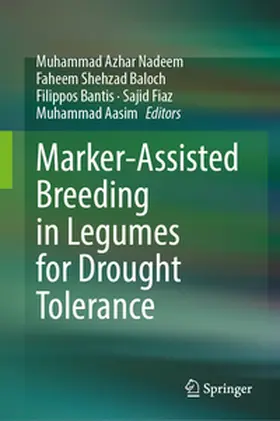 Nadeem / Baloch / Bantis |  Marker-Assisted Breeding in Legumes for Drought Tolerance | eBook | Sack Fachmedien